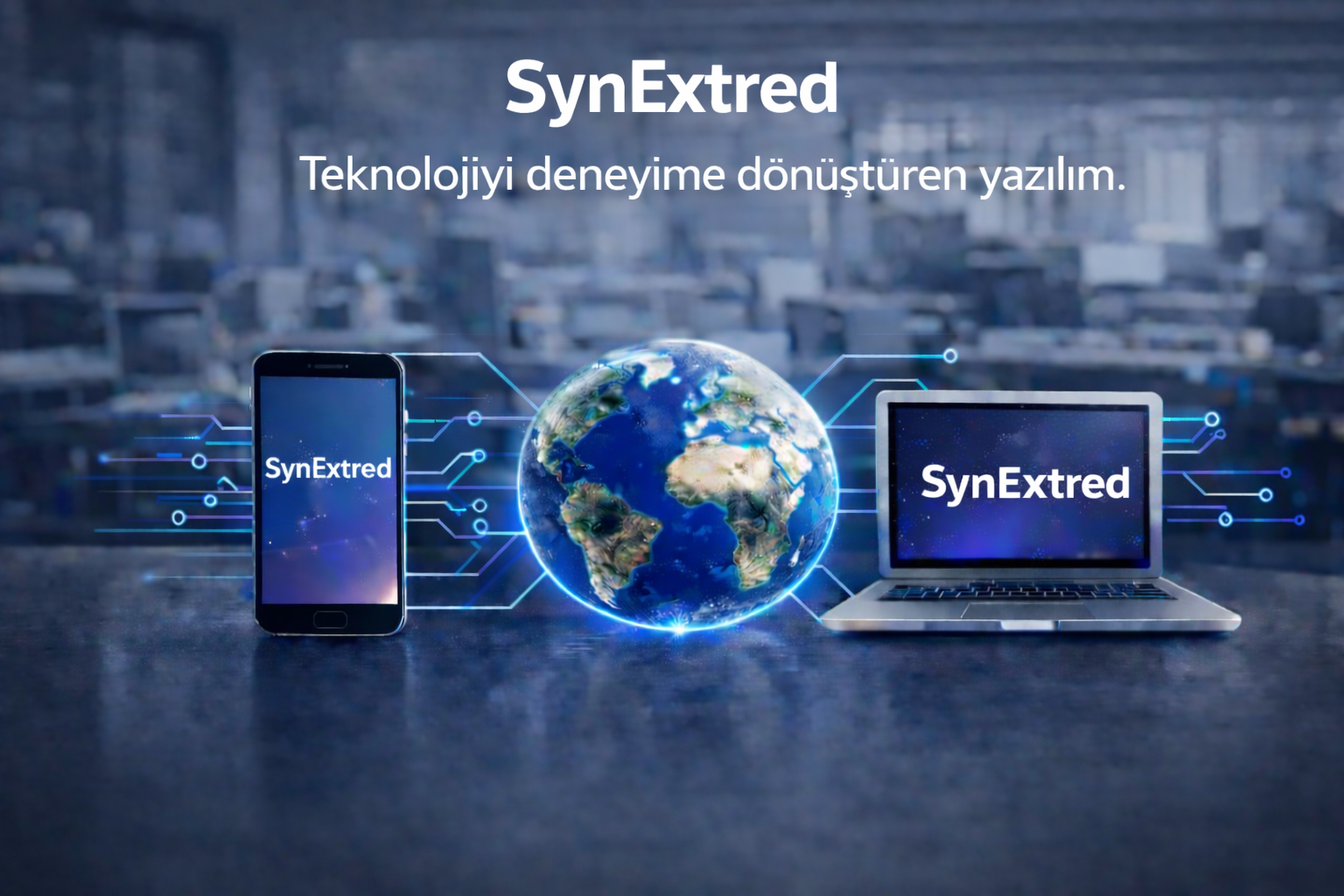 SynExtred - Teknolojiyi deneyime dönüştüren yazılım